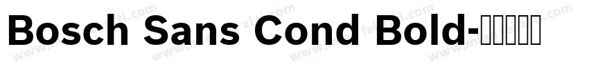 Bosch Sans Cond Bold字体转换